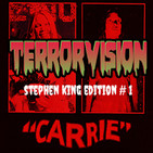TERRORVISIÓN EDICIÓN STEPHEN KING #1 - carrie
