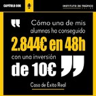 #006 - Caso Real - Cómo una de mis alumnas ha conseguido 2.844€ en 48 horas con una inversión de 10€