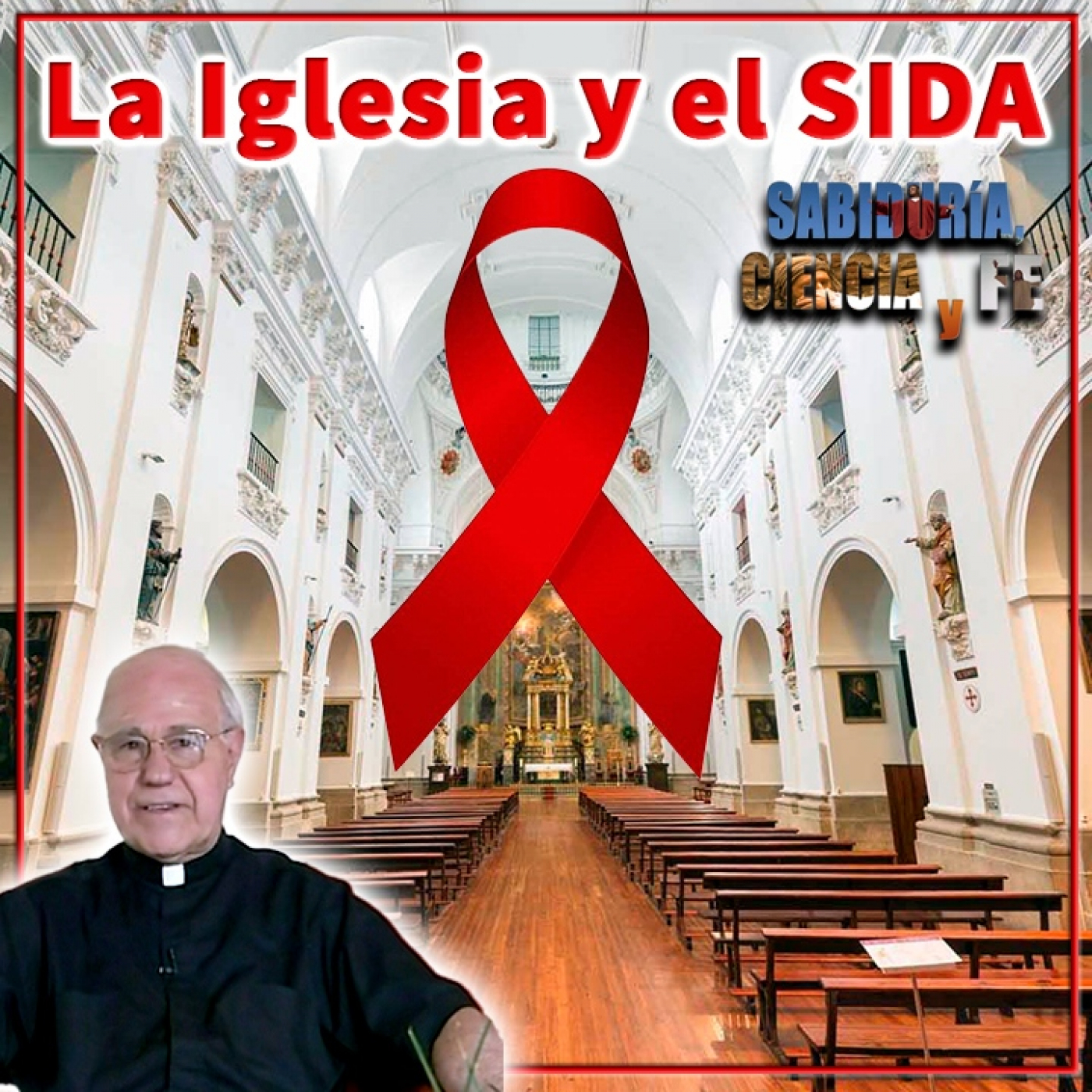 Sabiduría, Ciencia y Fe