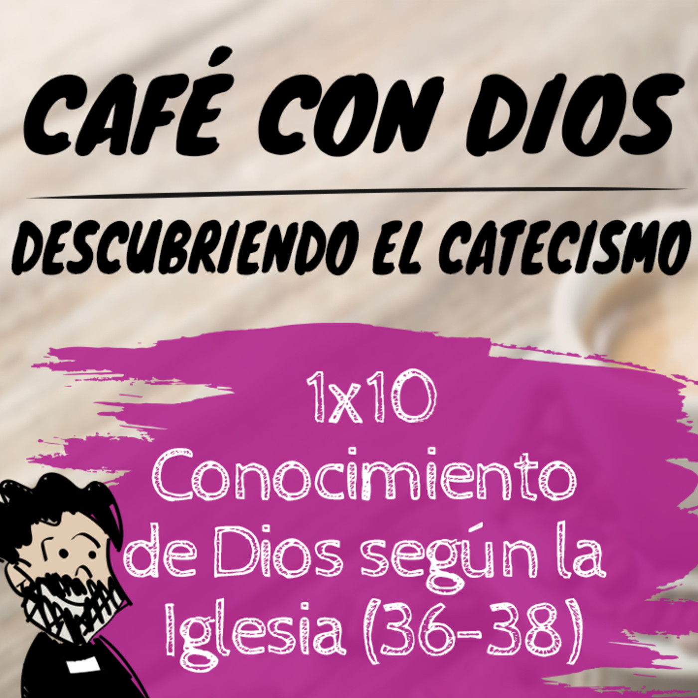 Café con Dios. Descubriendo el Catecismo