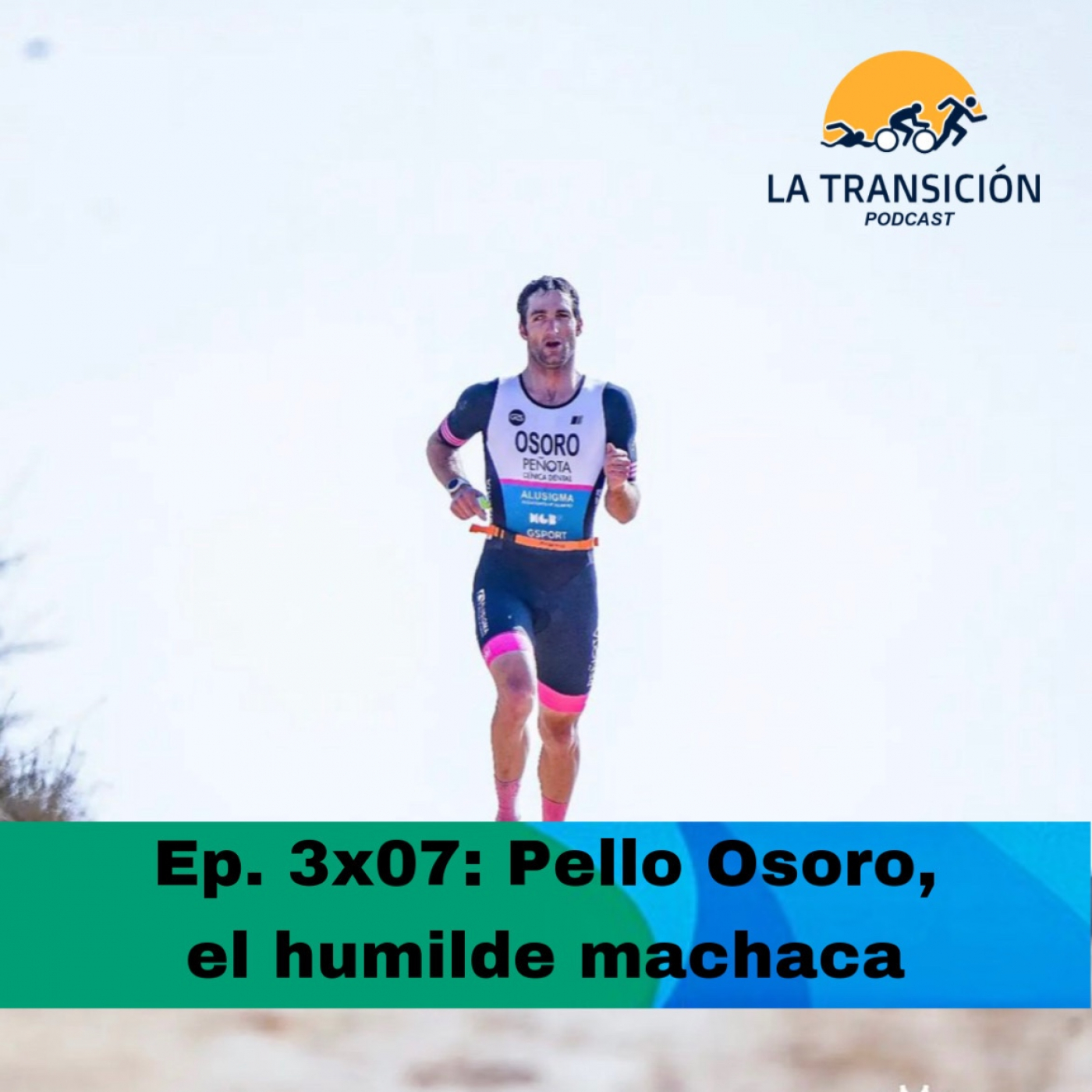 Ep. 3x07: Pello Osoro, el humilde machaca episode artwork
