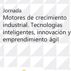Innovación y emprendimiento ágil en la industria