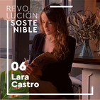 #6 Lara Castro - El importante papel de la sexualidad en el empoderamiento de la mujer