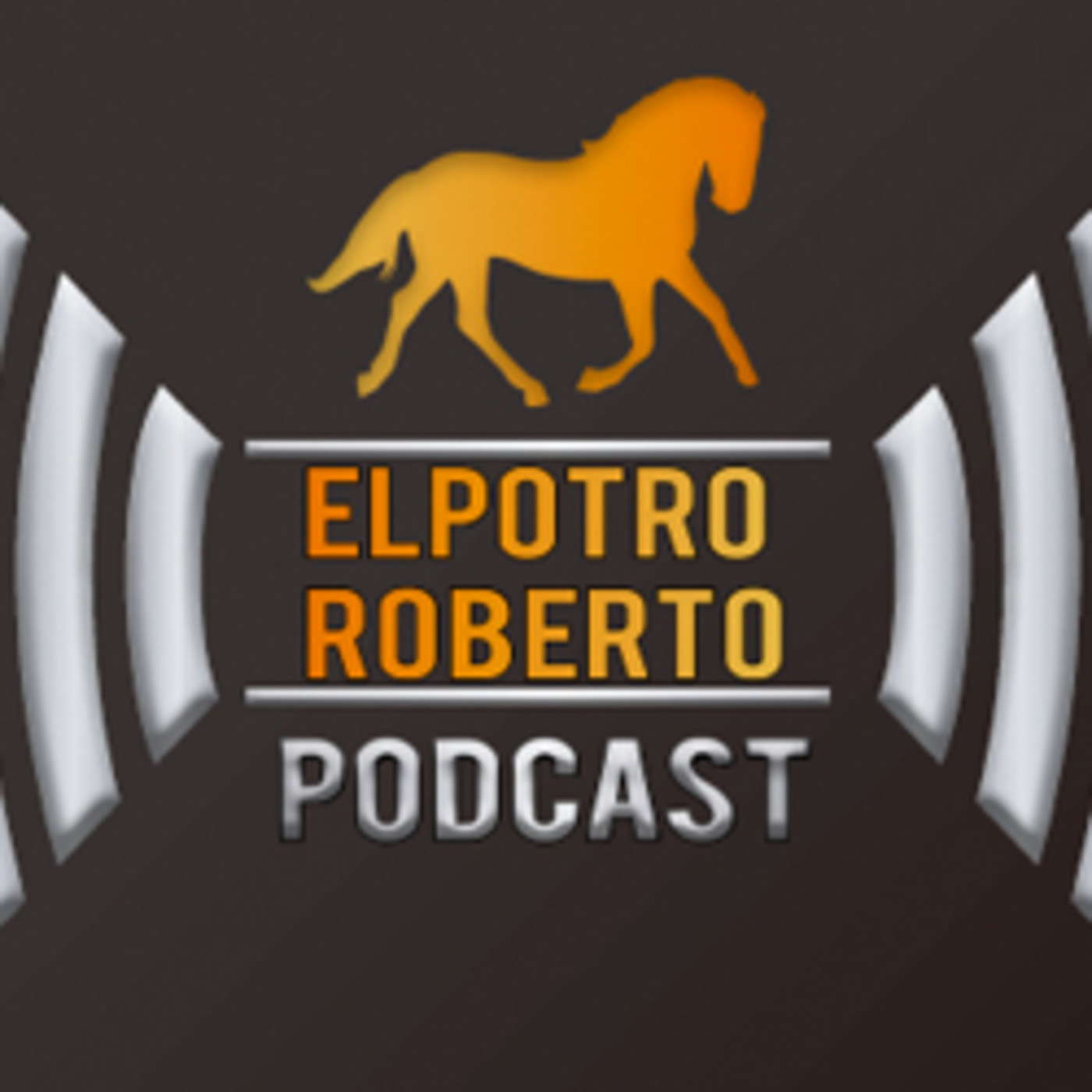 ElPotroRoberto Podcast