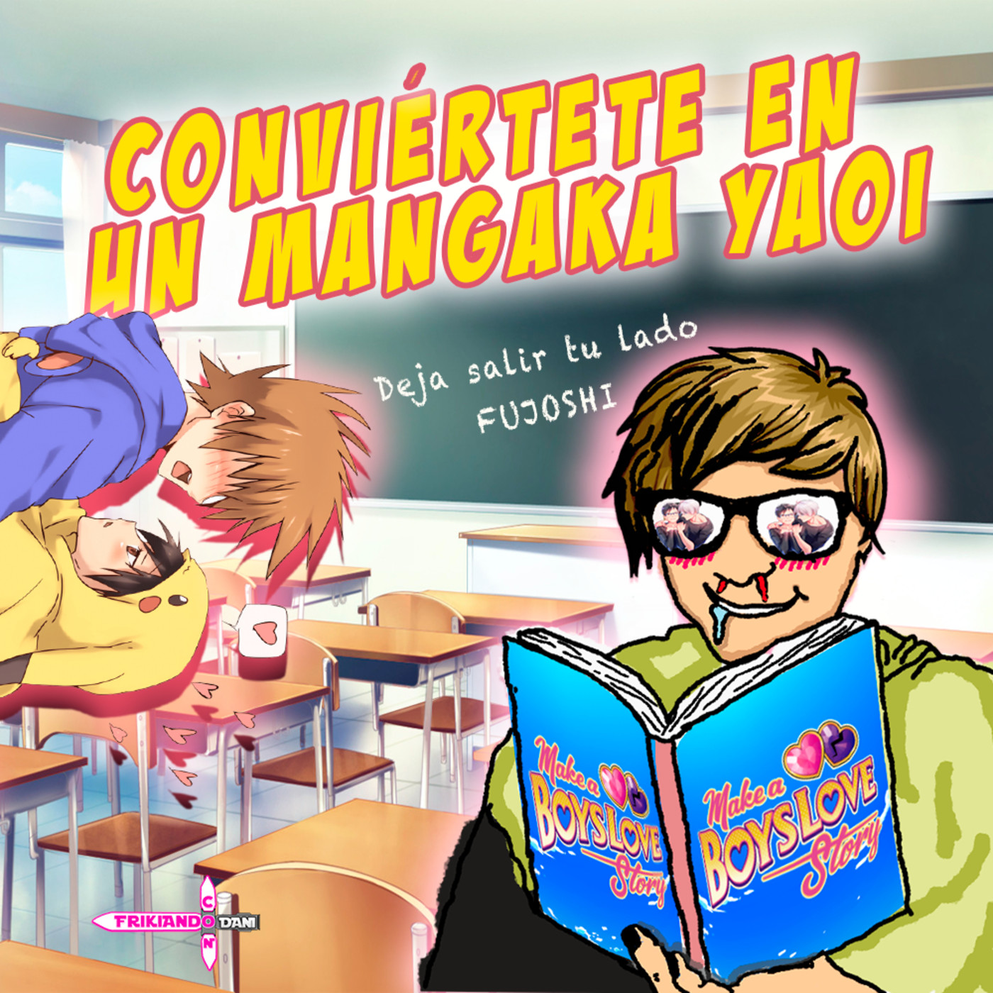 Frikiando Con Dani