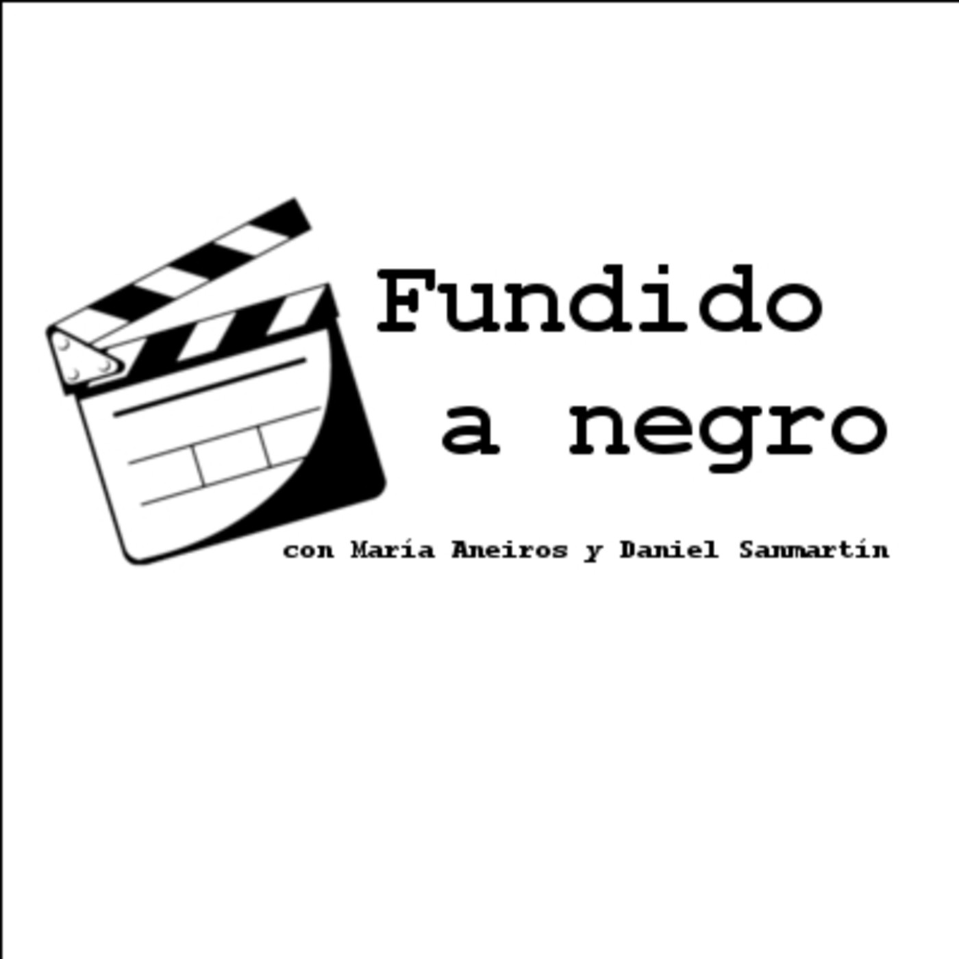 Fundido a Negro: Episodio 3 (31/10/2019)