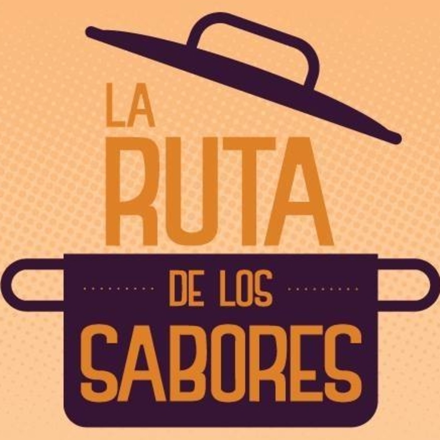 Podcast La Ruta De Los Sabores