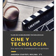 Cine y Tecnologia