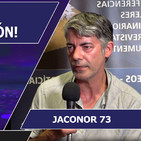 ARCONTES, LA GRAN MANIPULACIÓN con Jaconor 73