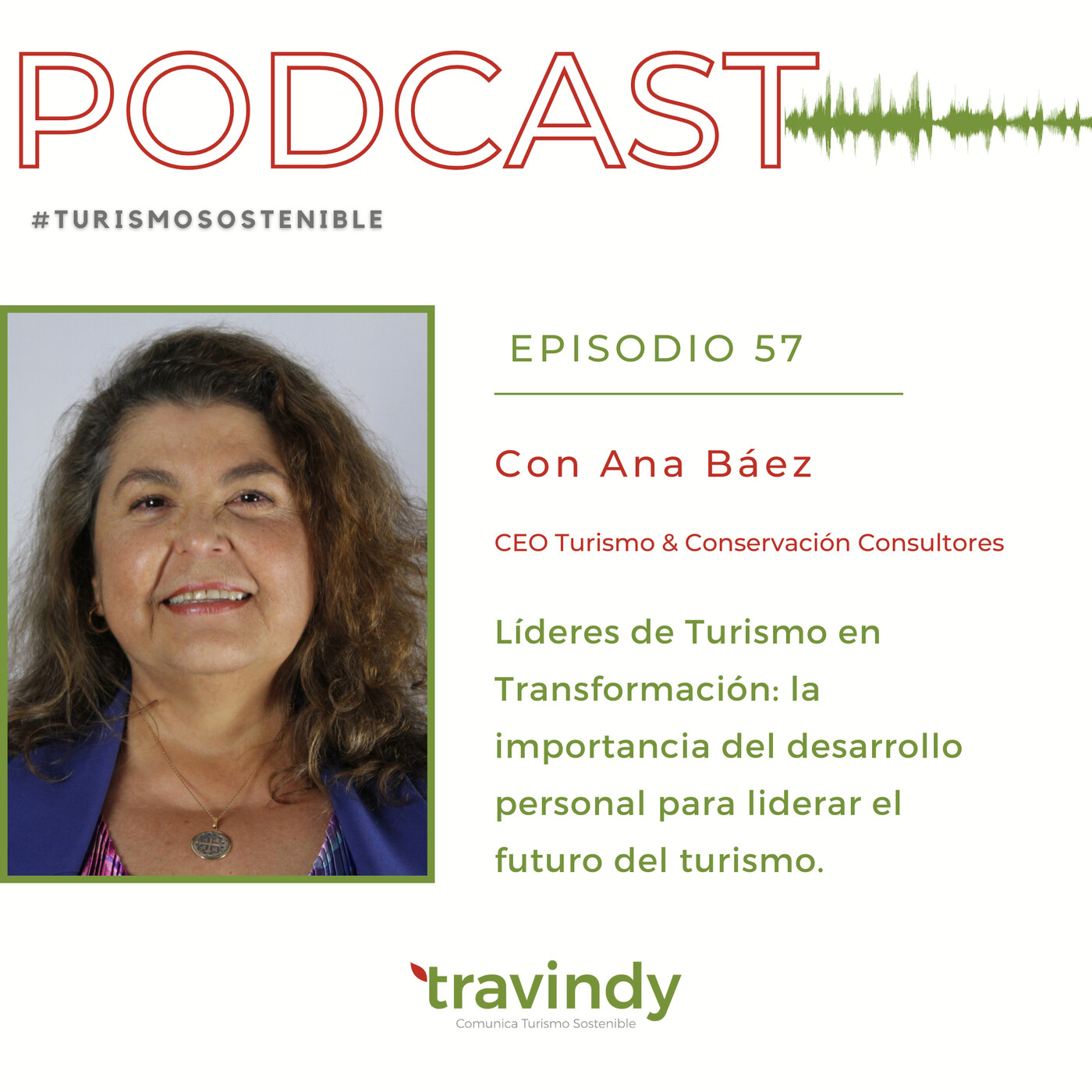 Líderes de Turismo en Transformación: desarrollo personal para liderar el futuro - TS 57