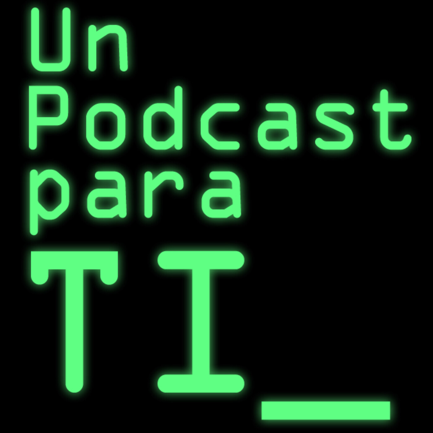 Un Podcast Para TI
