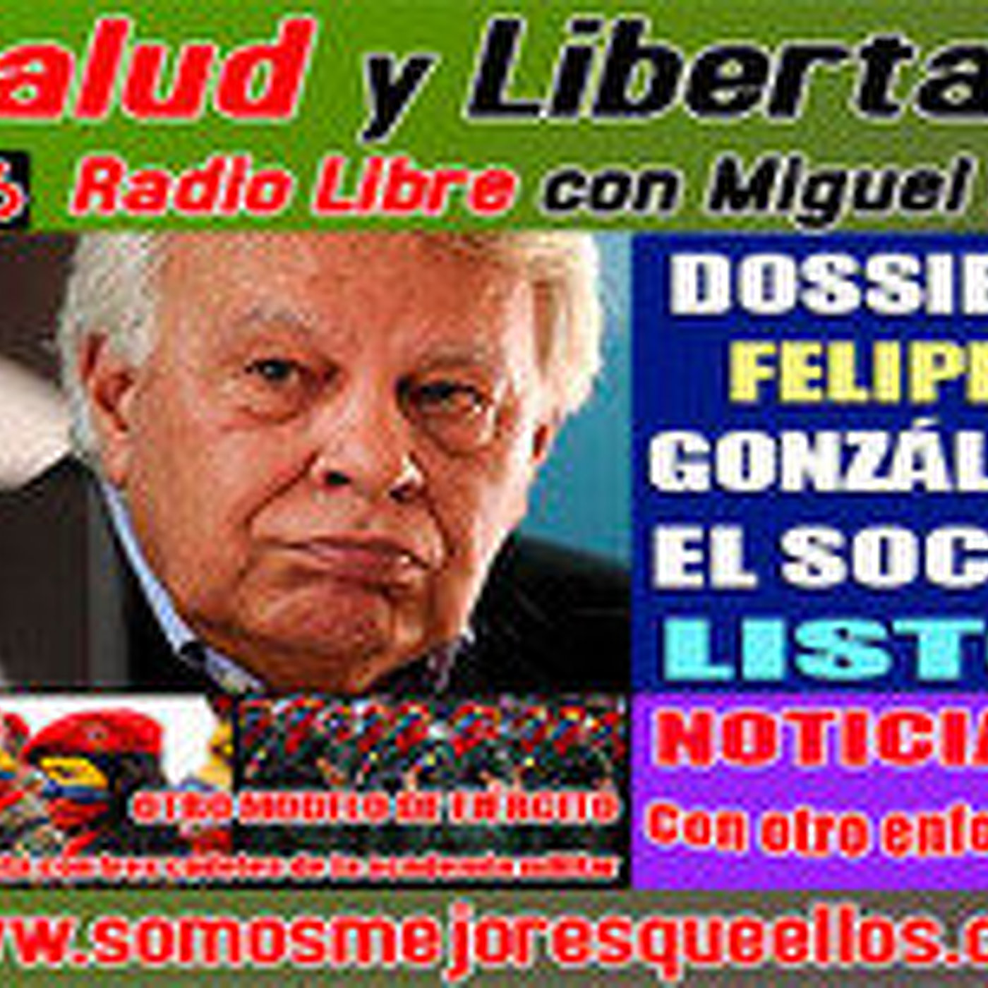 156 Salud y Libertad: "Dossier Felipe Gonzalez el Socia LISTO" episode artwork