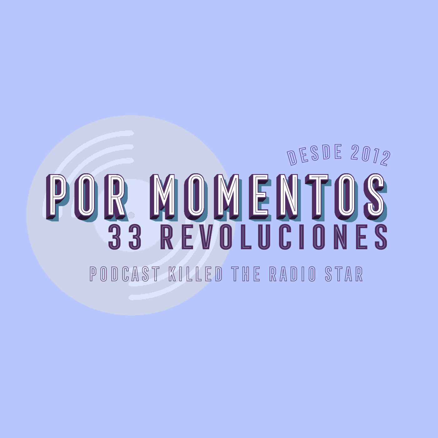 33 Revoluciones por momentos