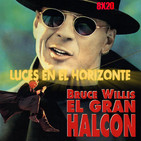 Luces en el Horizonte 8X20: EL GRAN HALCÓN
