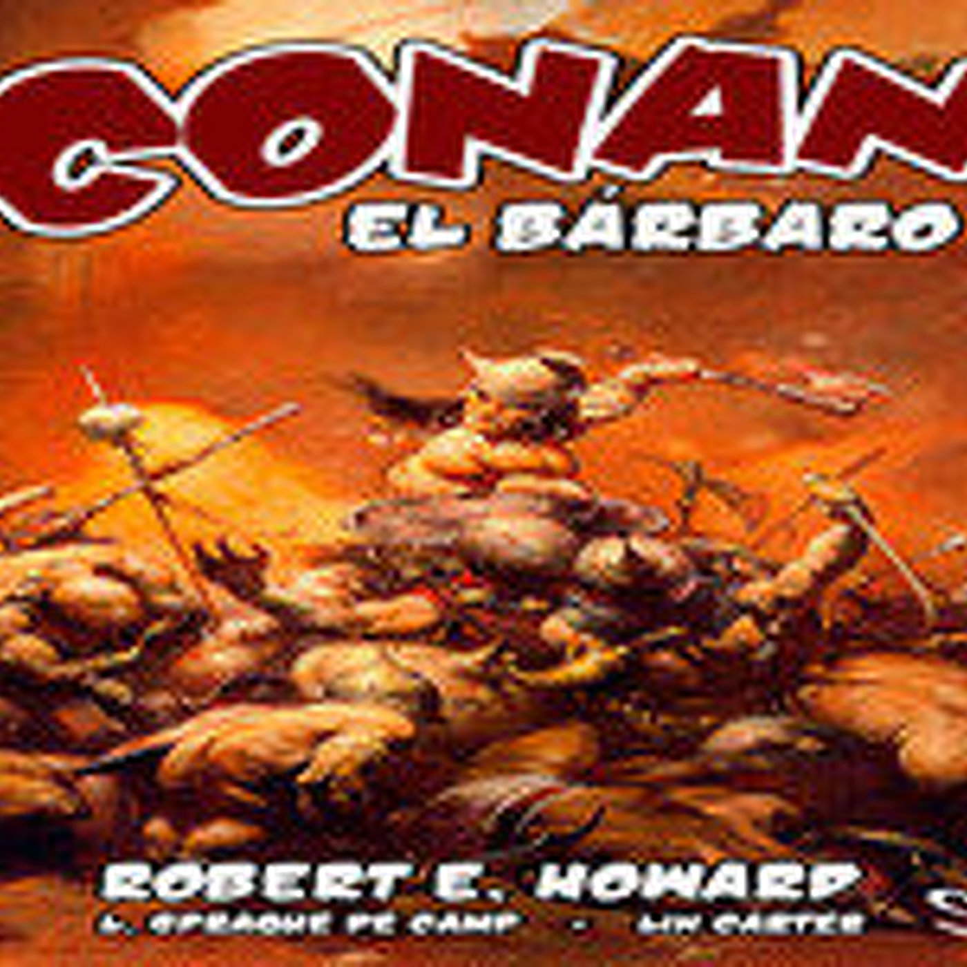MEX-89 REH, Conan El Bárbaro,La Edad Hiboria Parte 2,Conan De Aquilonia,La Esfinge Negra De Nebthu (D2) episode artwork