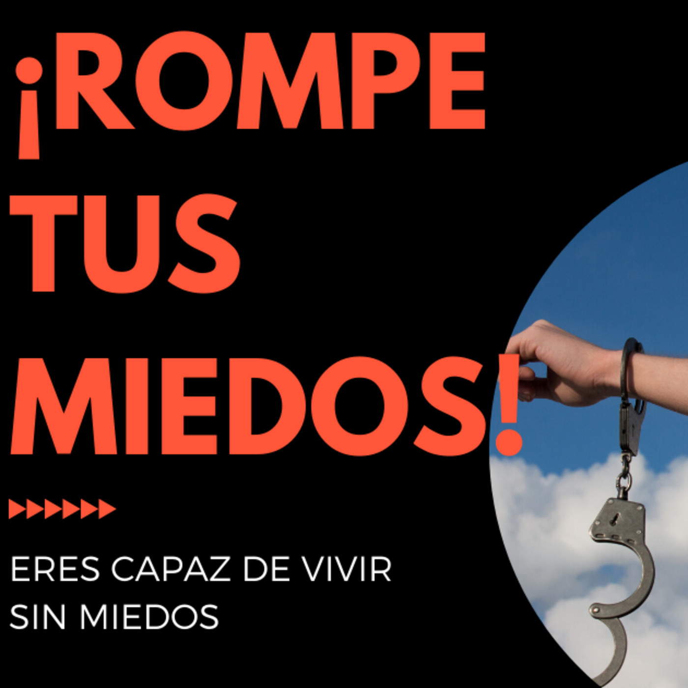 Rompe Tus Miedos