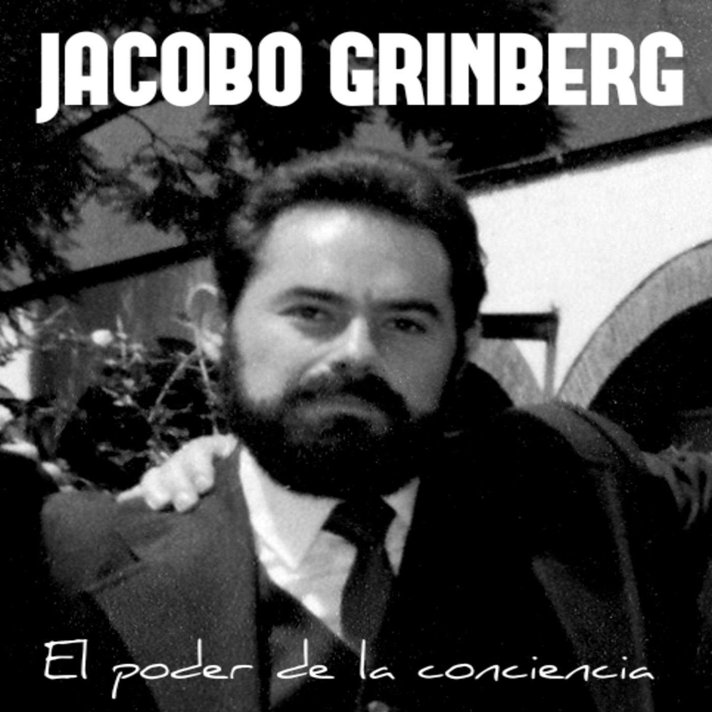 Jacobo Grinberg - El poder de la conciencia episode artwork
