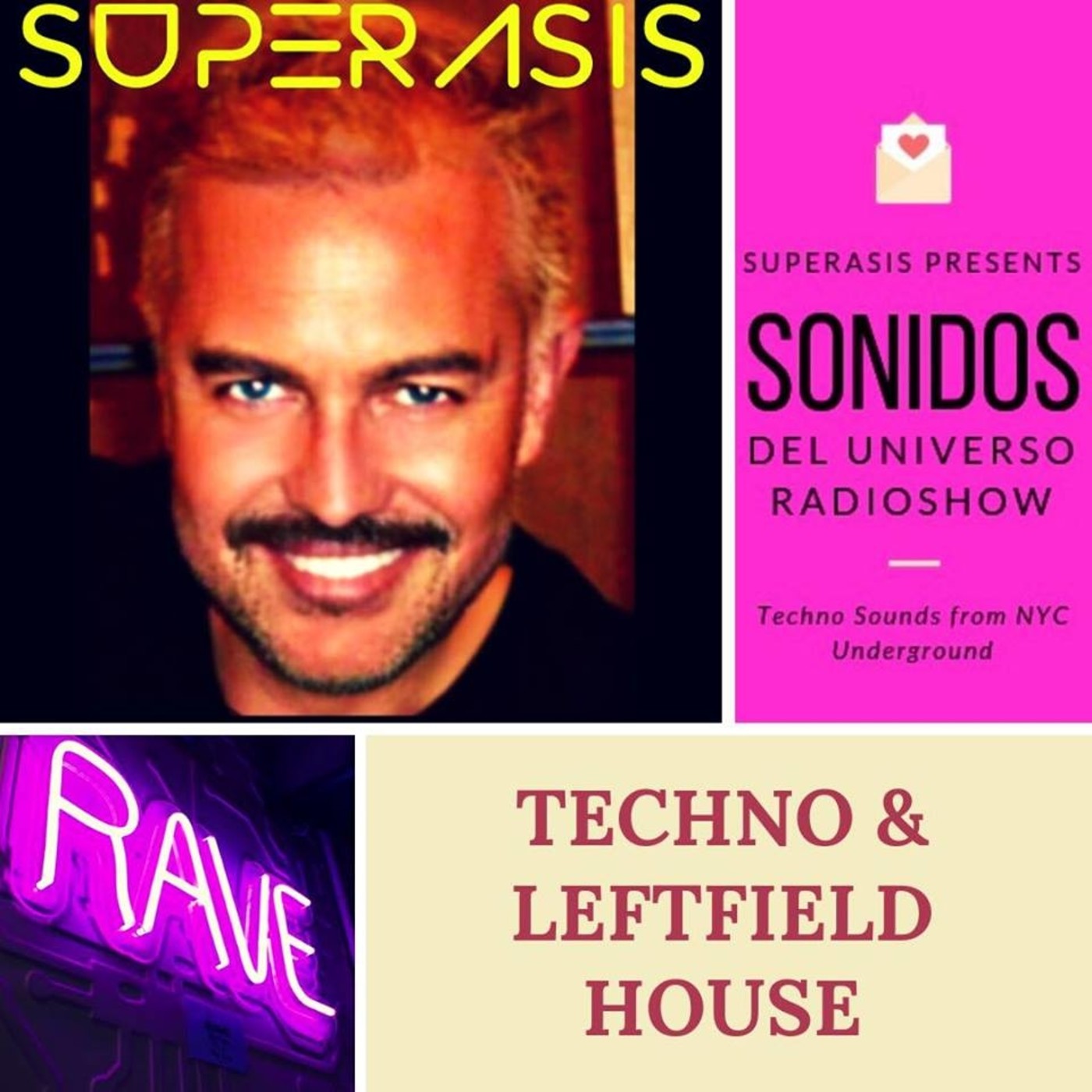 351.-Superasis Presents: Sonidos Del Universo 351 #TECHNO RadioLive.16.04.19 episode artwork