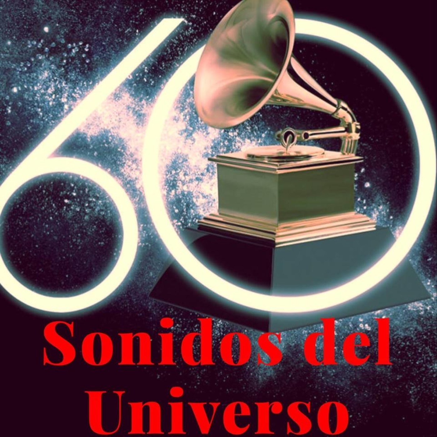286.-Sonidos Del Universo by Superasis Indahouse #60th ANNUAL GRAMMY AWARDS.29.01.18 episode artwork