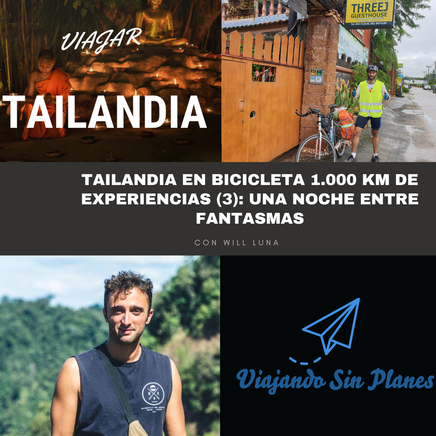 #267 Tailandia en bicicleta 1.000 km de experiencias (3): una noche entre fantasmas - Episodio exclusivo para mecenas