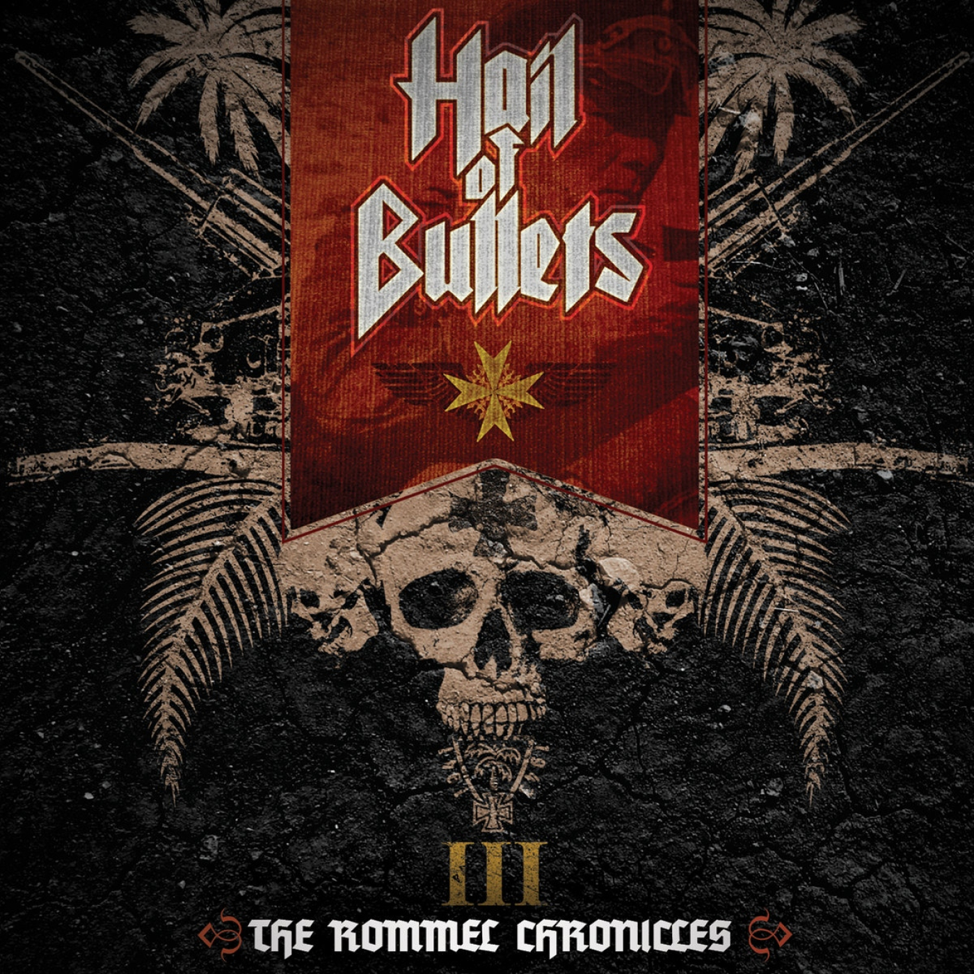 Hail of Bullets - 2013 - III: The Rommel Chronicles episode artwork
