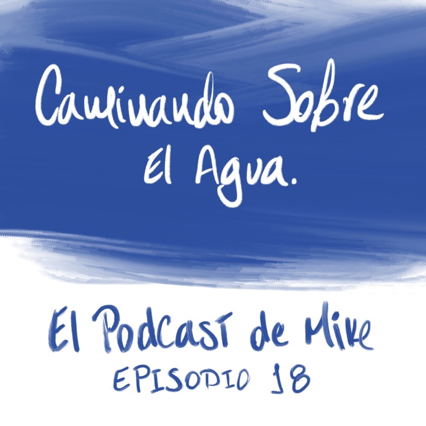 EL PODCAST DE MIKE