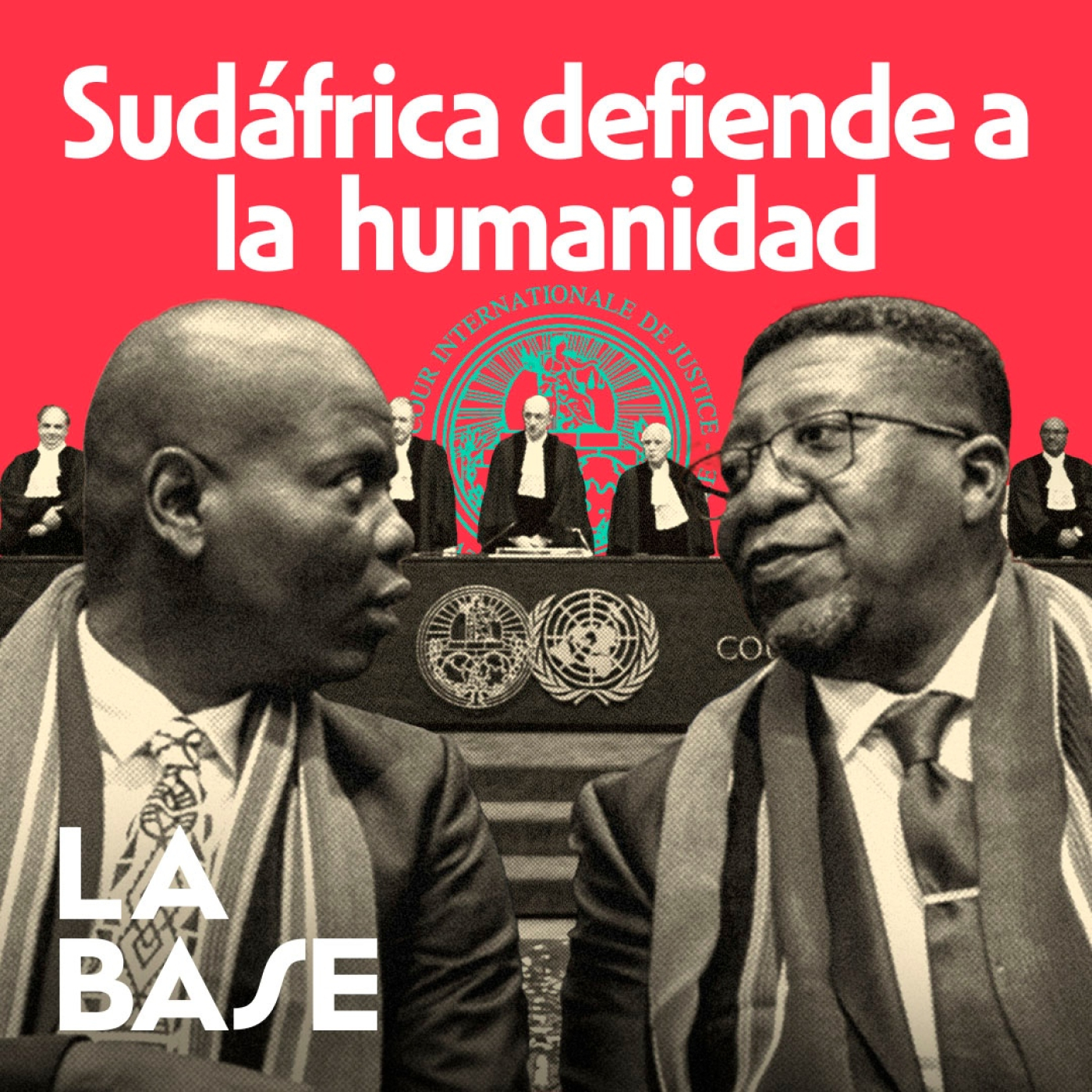 La Base 4x78 | Corte Internacional de Justicia: Israel debe detener el genocidio