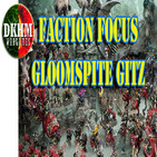 FACTION FOCUS: Gloomspite Gitz (Parte 1)
