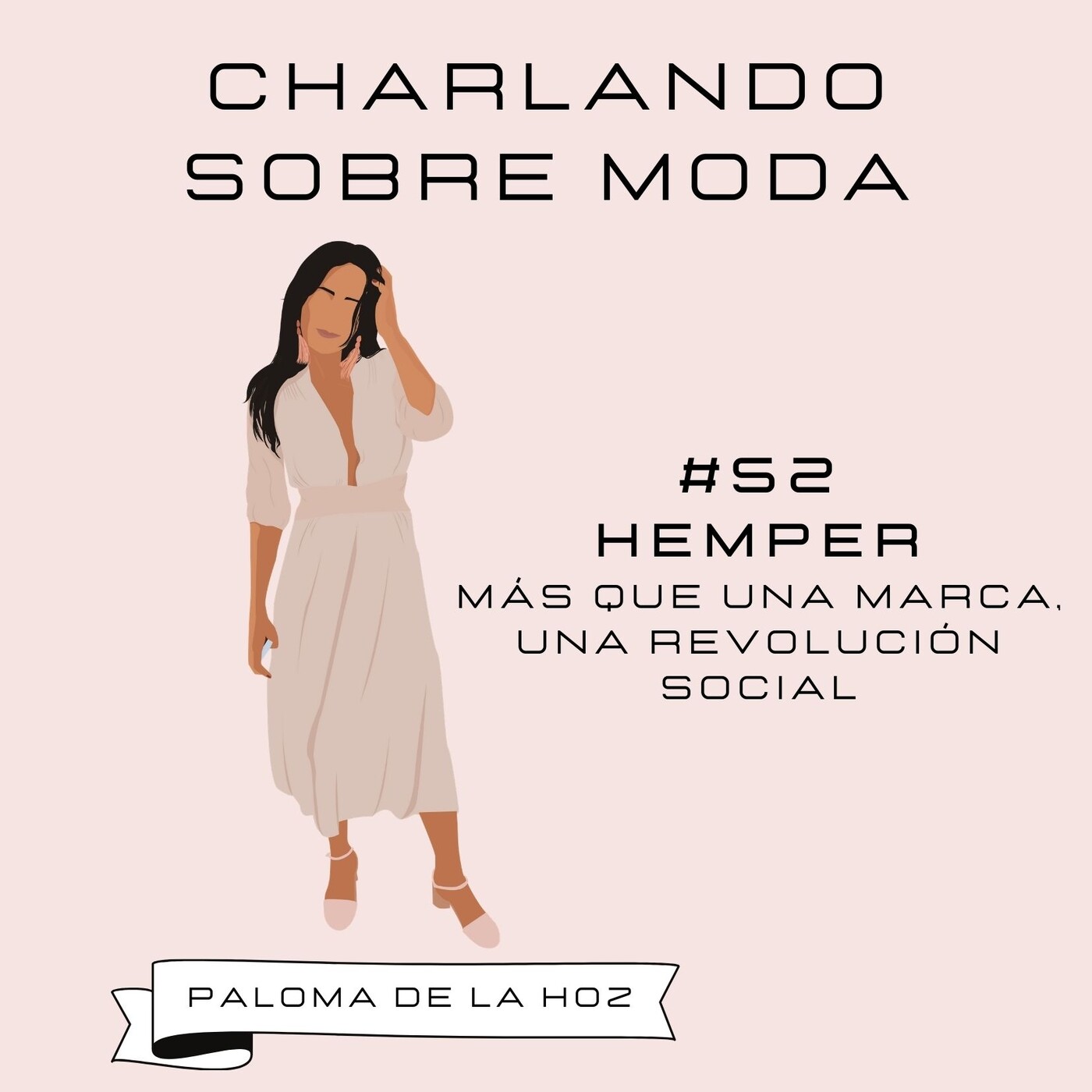 Charlando sobre moda