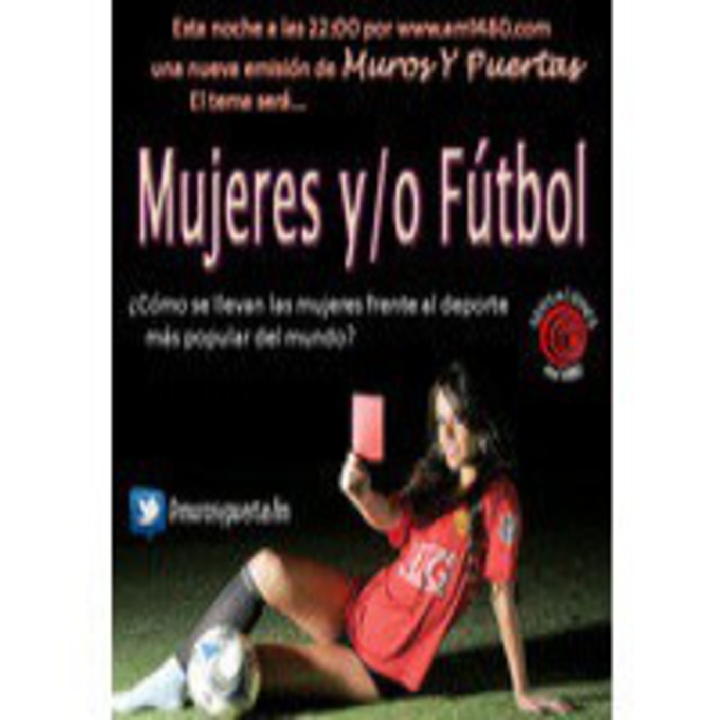 Mujeres Y/O Fútbol en Muros y Puertas episode artwork