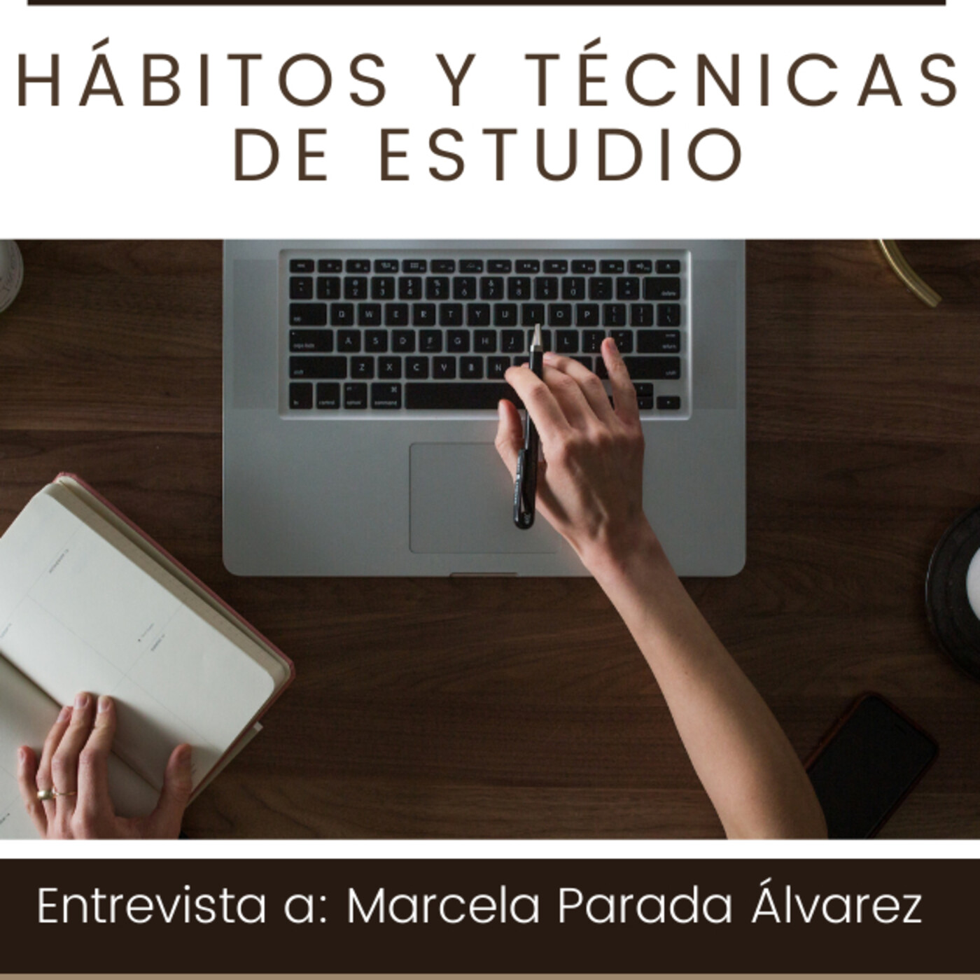 Ep. 21 Hábitos y técnicas de estudio