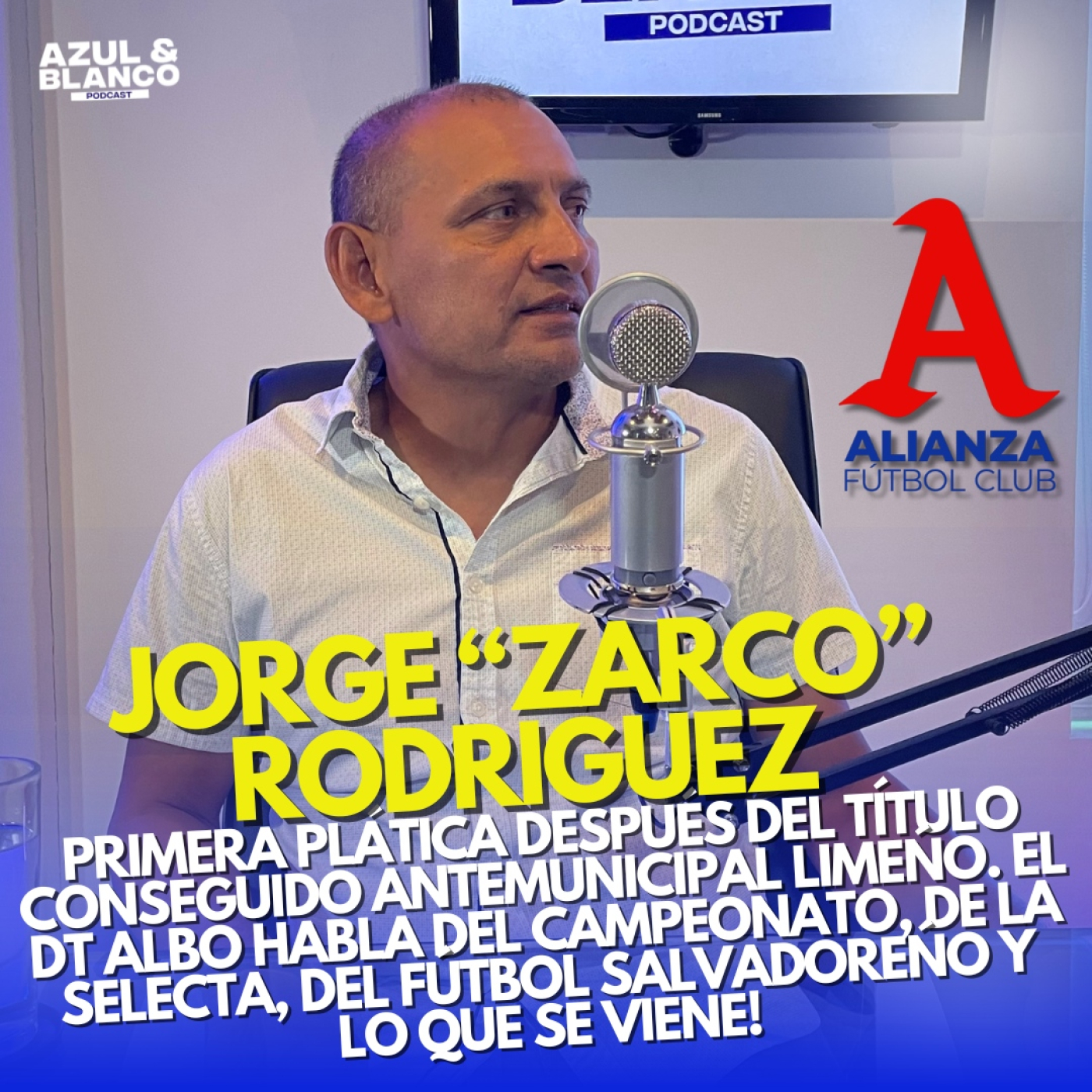 Azul & Blanco Podcast