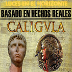 Luces en el Horizonte BHR34: CALÍGULA