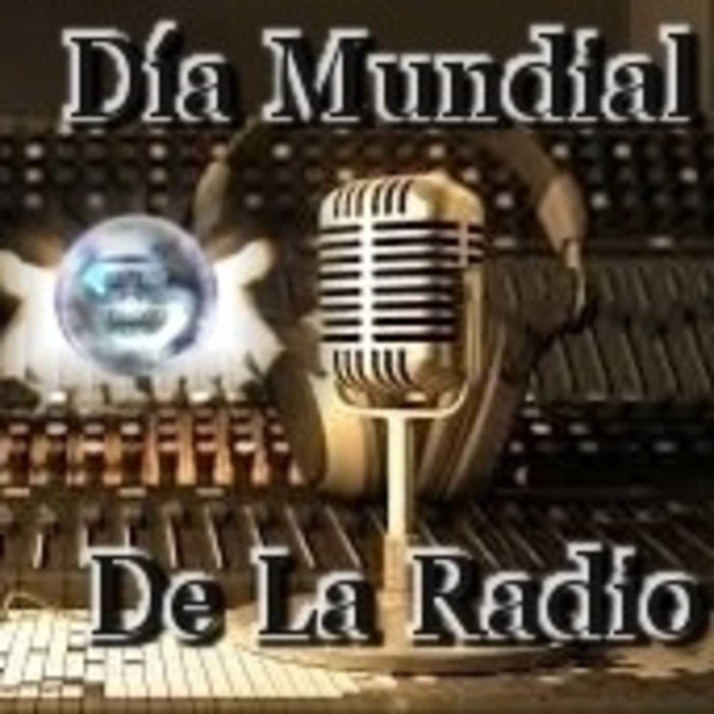 ¡Feliz Día De La Radio! Tertulias De Lo Desconocido