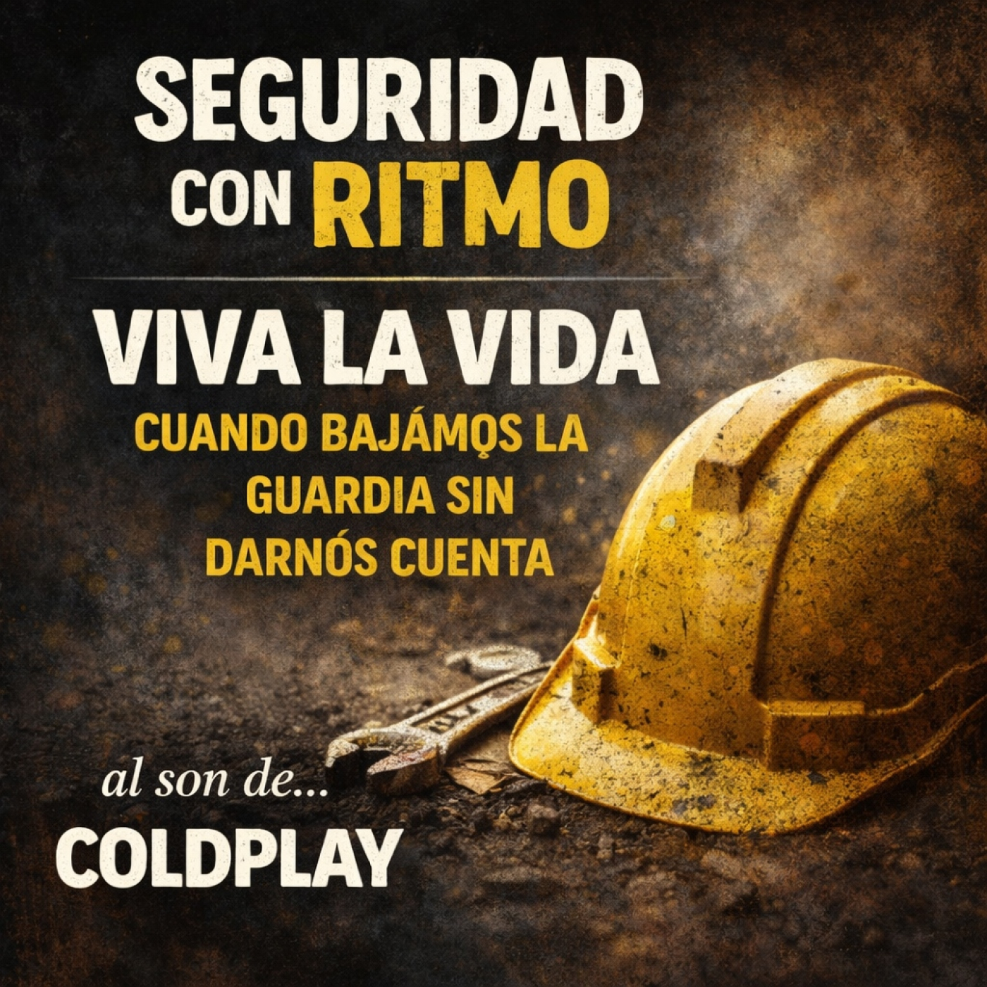 Seguridad con Ritmo- Viva la Vida de Coldplay.