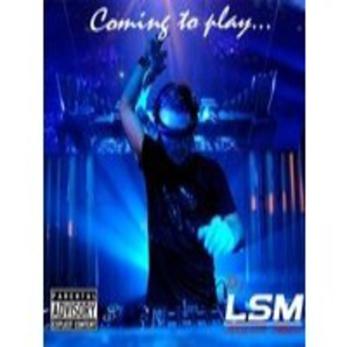 LSM pres. Coming To Play... [ALBUM FREE]