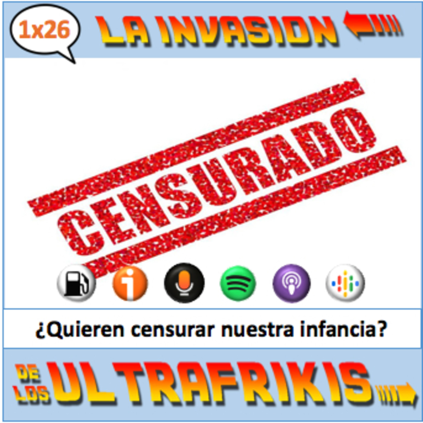 La Invasión De Los UltraFrikis