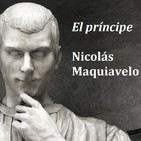 El príncipe, Nicolás Maquiavelo. Parte II (Leído con voz humana)