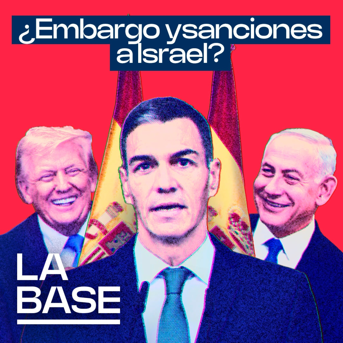 La Base 6x6 | ¿En qué consisten realmente los anuncios de Sánchez sobre Israel?