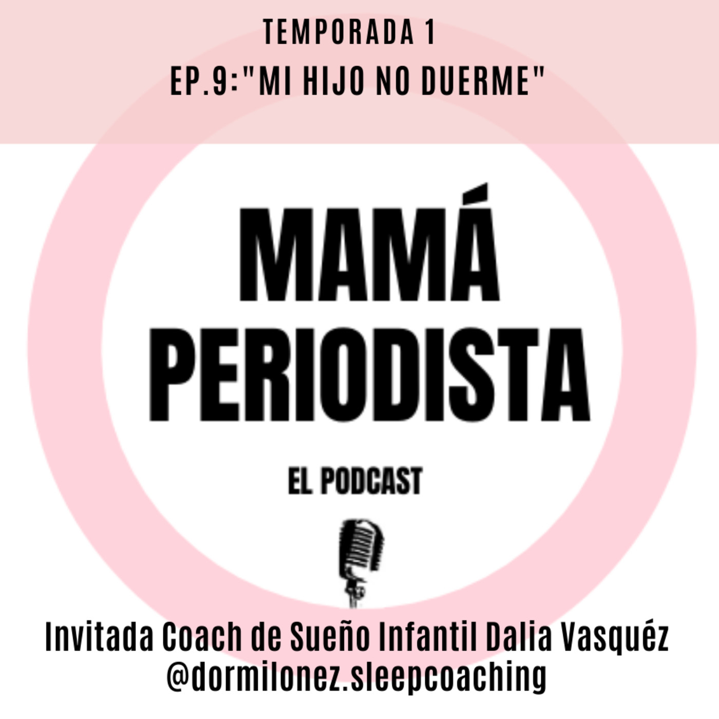 EP9: "Mi hijo no duerme"