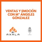 12.- María Ángeles González sobre Emociones en las ventas