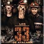 Los 33 (2015) #Drama #Supervivencia #peliculas #podcast #audesc
