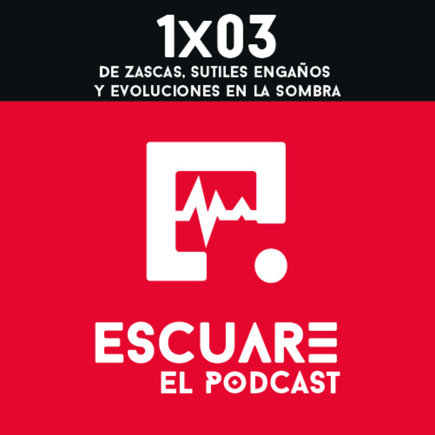 Escuare El Podcast