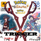1x08: Que nos gusta del estudio TRIGGER, opiniones de pokemon let's go, impresiones the world ends with you y megaman 11