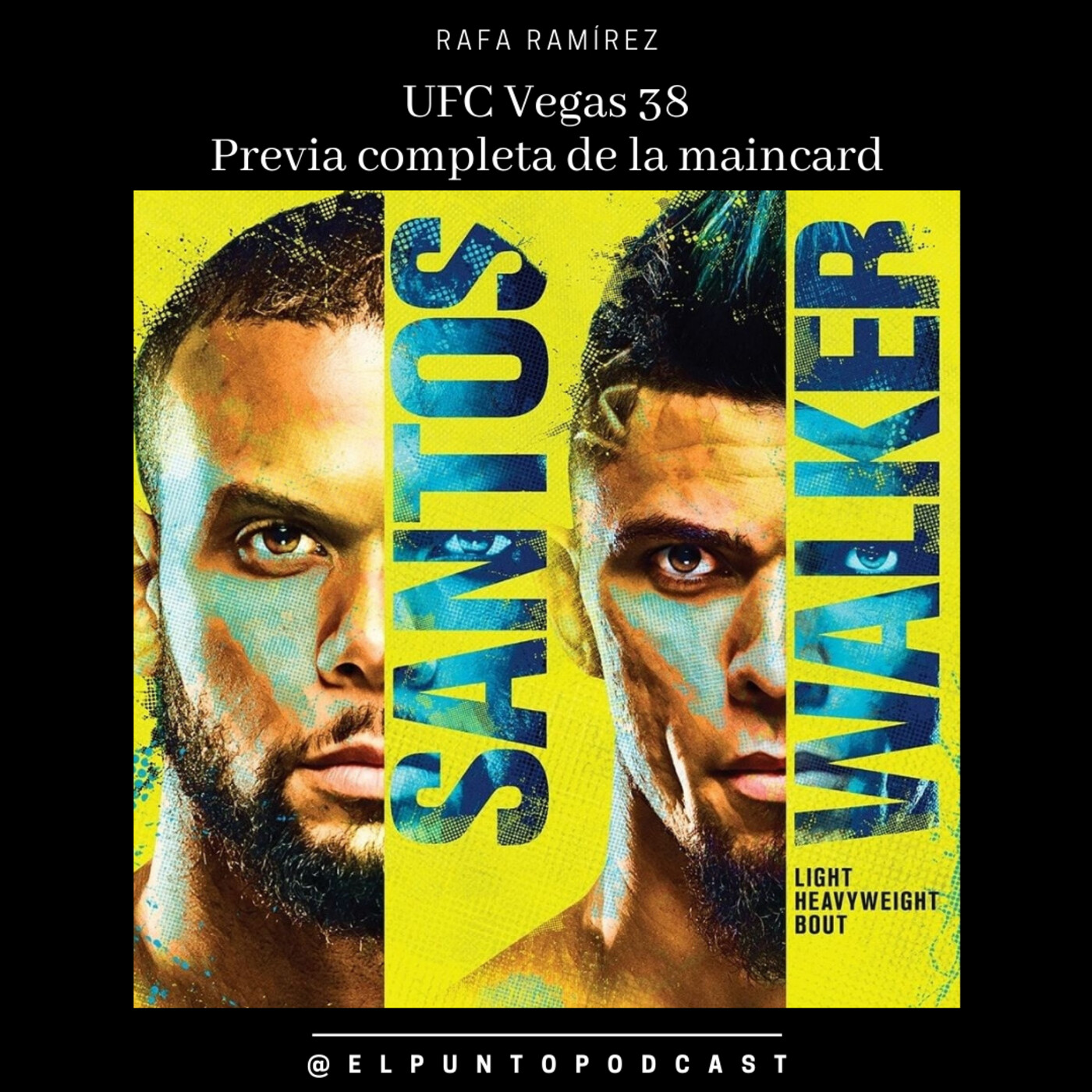 UFC Vegas 38 Santos vs Walker - Previa completa de la maincard episode artwork