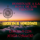 Luces en el Horizonte: CHARLANDO CON JESÚS CALLEJO