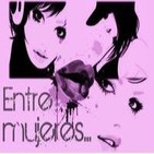 CAP 35 ENTRE MUJERES "PORQUE LOS HOMBRES AMAN A LAS CABRONAS"