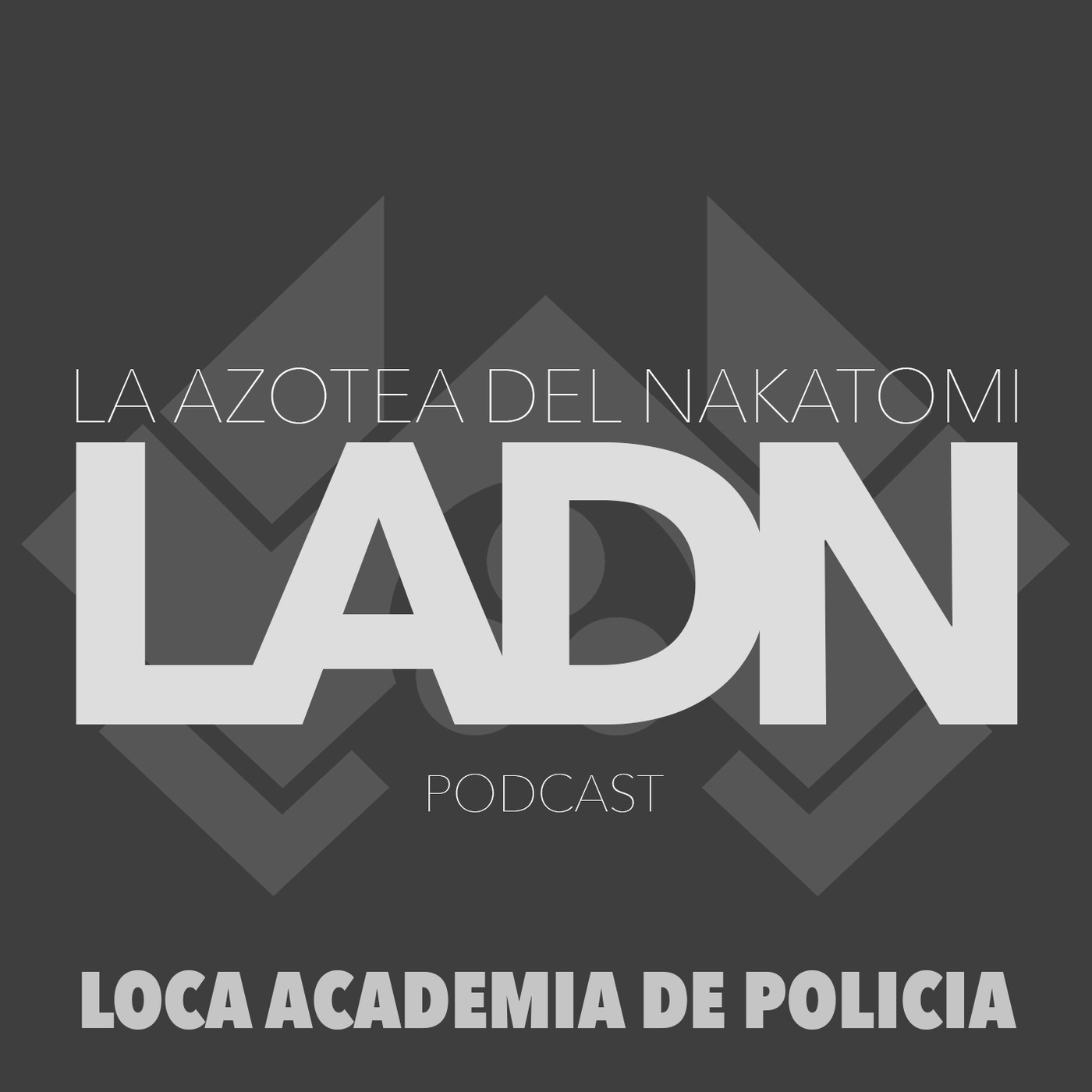 LADN - Loca Academia De Policia
