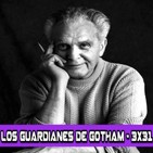 Los Guardianes de Gotham 3x31- Jack Kirby (1917 - 1994) + SORTEO