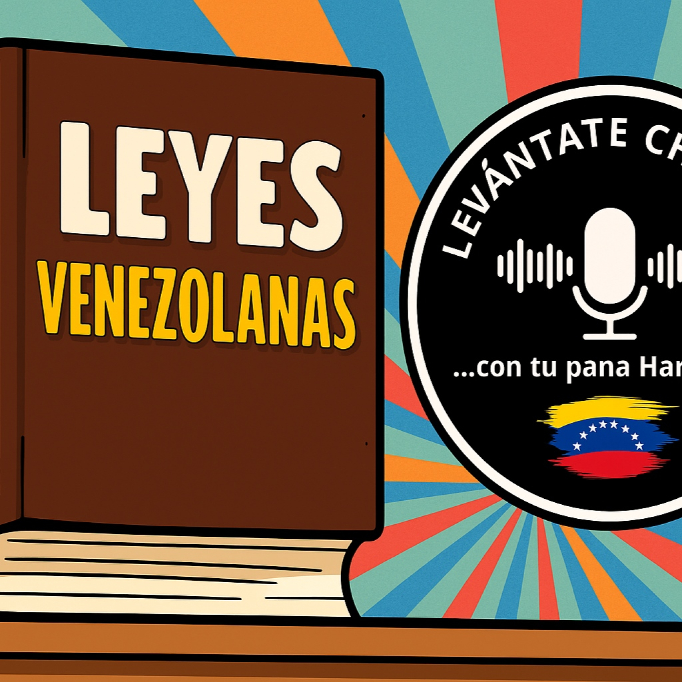 Levantate Chevere - Podcast